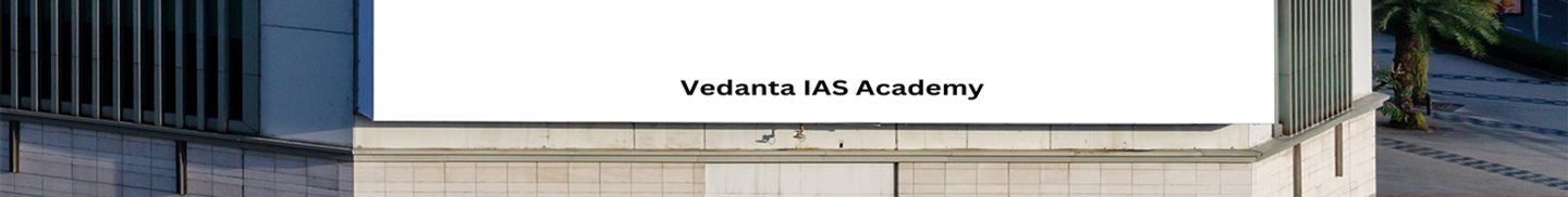 Vedanta IAS Academy